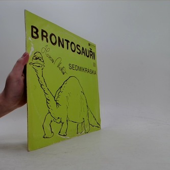 Brontosauři III. Sedmikráska - LP