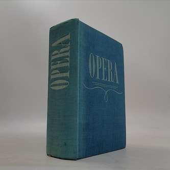 Opera - průvodce operní tvorbou