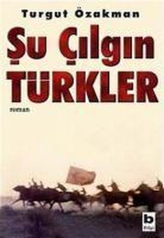Su Cilgin Türkler
