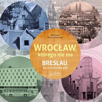 Wrocław którego nie ma