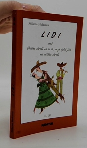 Lidi aneb Většina národů má za to, že je úplně jiná než většina