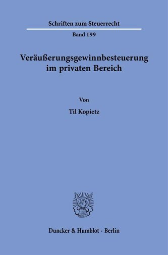 Veräußerungsgewinnbesteuerung im privaten Bereich