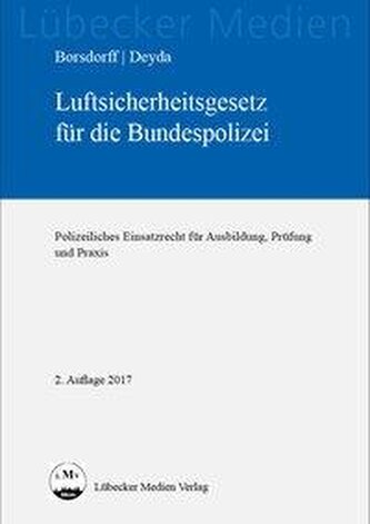 Luftsicherheitsgesetz für die Bundespolizei