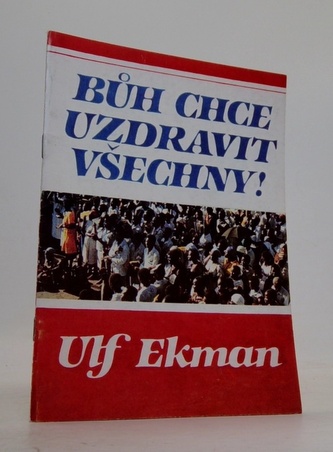 Bůh chce uzdravit všechny!