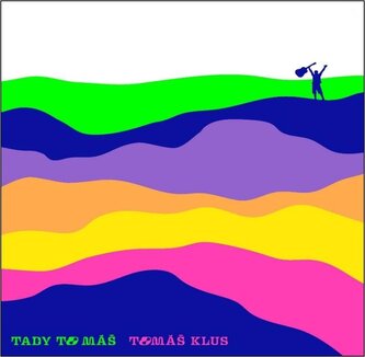 Klus Tomáš:  Tady To Máš / Modrý Vinyl Klus Tomáš:  Tady To Máš / Modrý Vinyl