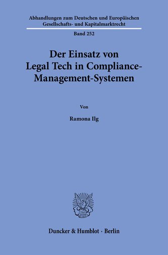 Der Einsatz von Legal Tech in Compliance-Management-Systemen
