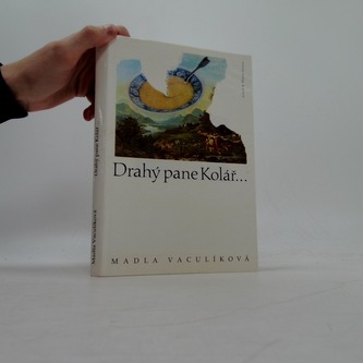 Drahý pane Kolář...