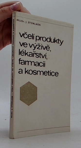 Včelí produkty ve výživě člověka, lékařství, farmacii a kosmetic