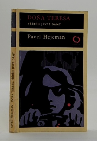 Doňa Teresa. Příběh jisté damy