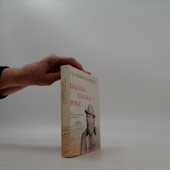 Daleká, široká pole...