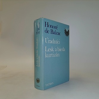 Úradníci, Lesk a bieda kurtizán