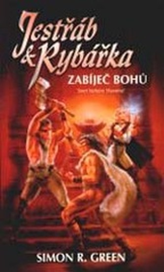 Jestřáb & Rybářka 3.: Zabíječ bohů