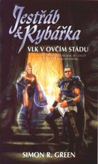 Jestřáb & Rybářka 4.: Vlk v ovčím stádu
