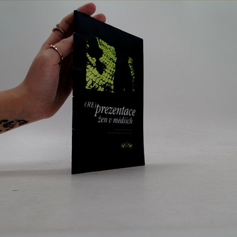 (Re)prezentace žen v médiích