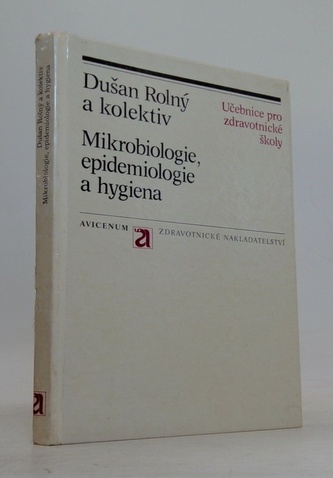 Mikrobiologie, epidemiologie a hygiena - učebnice pro zdravotnic