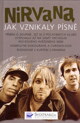 Nirvana Jak vznikaly písně