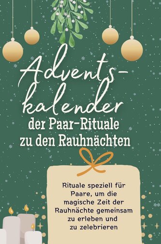 Adventskalender der Paar-Rituale zu den Rauhnächten
