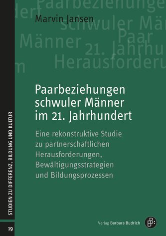Paarbeziehungen schwuler Männer im 21. Jahrhundert