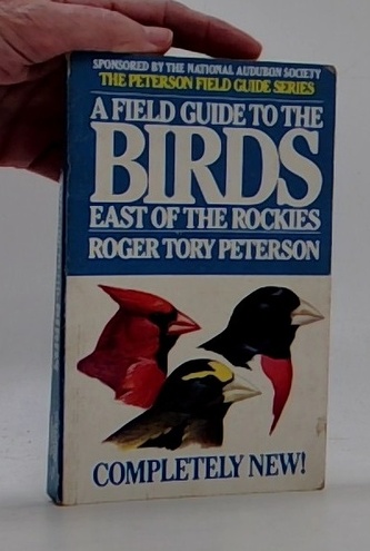 A Field Guide to the Birds (east of the Rockies)