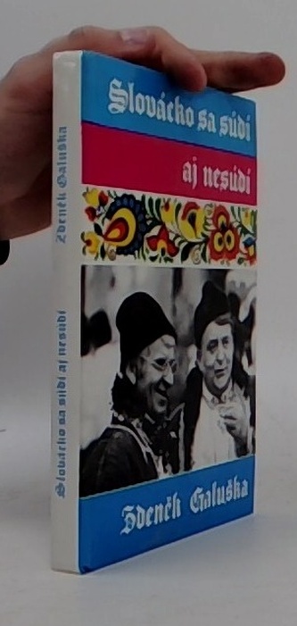 Slovácko sa súdí aj nesúdí