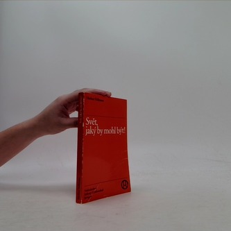 Svět, jaký by mohl být!