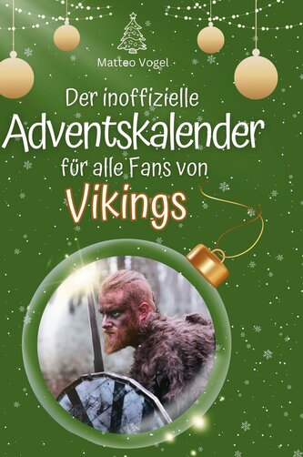 Der inoffizielle Adventskalender für alle Fans von Vikings