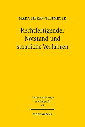 Rechtfertigender Notstand und staatliche Verfahren