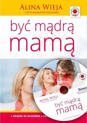 Być mądrą mamą audiobook Być mądrą mamą audiobook