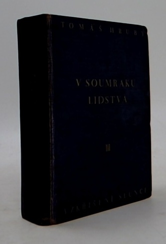 V soumraku lidstva III V soumraku lidstva III