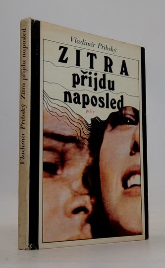 Zítra přijdu naposled