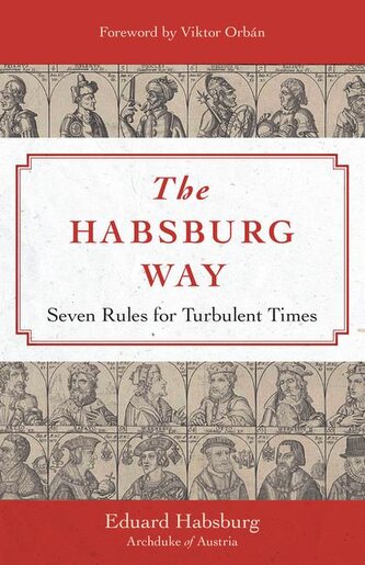 The Habsburg Way