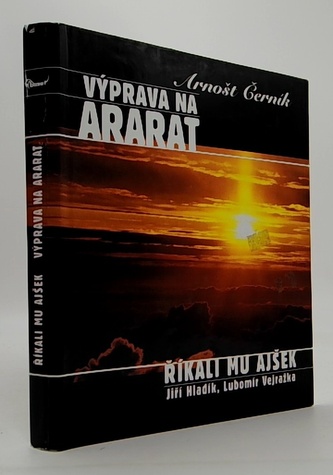 Výprava na Ararat Říkali mu Ajšek