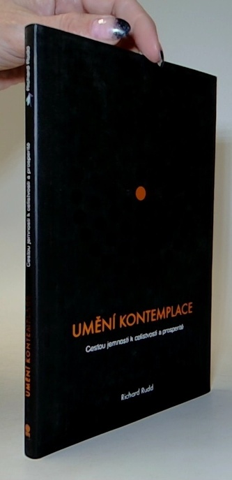 Umění kontemplace. Cestou jemnosti k celistvosti a prosperitě