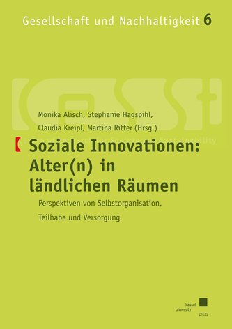 Soziale Innovationen: Alter(n) in ländlichen Räumen