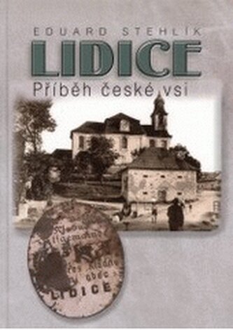 Lidice příběh české vsi