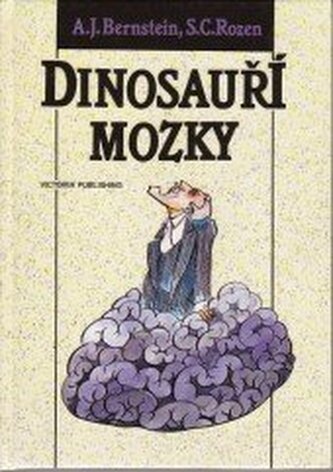 Dinosauří mozky jak vyjít s lidmi, se kterými se vyjít nedá