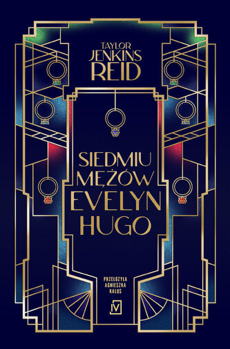 Siedmiu mężów Evelyn Hugo Siedmiu mężów Evelyn Hugo
