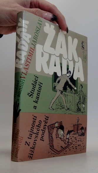 Žák Rada (Študáci a kantoři / Z tajností žižkovského podsvětí)