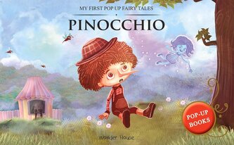 My First Pop Up Fairy Tales: Pinocchio My First Pop Up Fairy Tales: Pinocchio