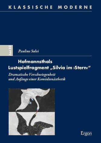 Hofmannsthals Lustspielfragment "Silvia im "Stern""