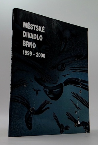 Městské divadlo Brno 1999-2000