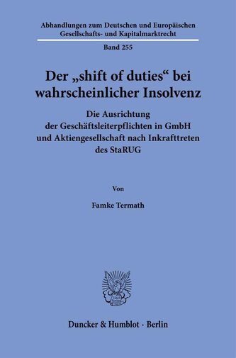 Der "shift of duties" bei wahrscheinlicher Insolvenz