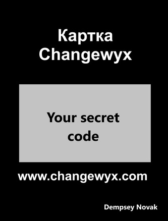Changewyx Card