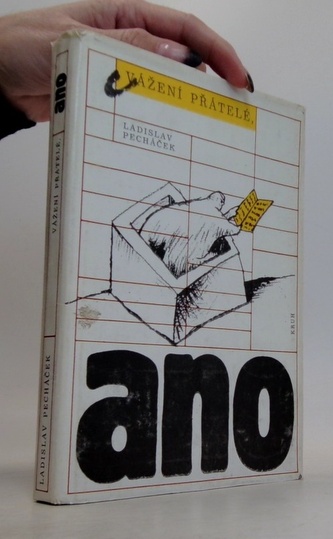 Vážení přátele, ano