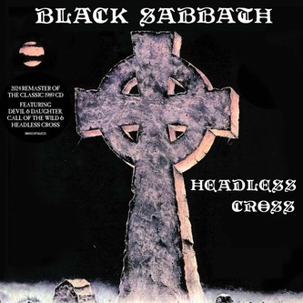 Black Sabbath:  Headless Cross Black Sabbath:  Headless Cross
