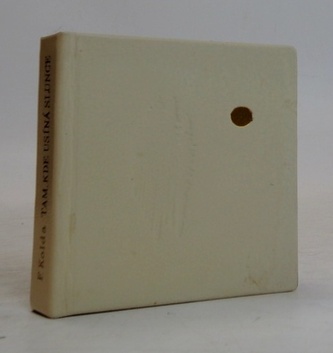 Tam, kde usíná slunce