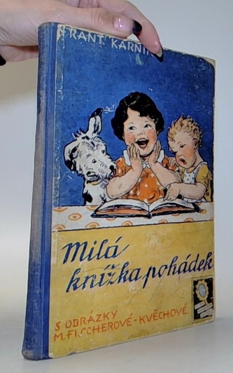 Milá knížka pohádek s obrázky Fischerová- Kvěchová