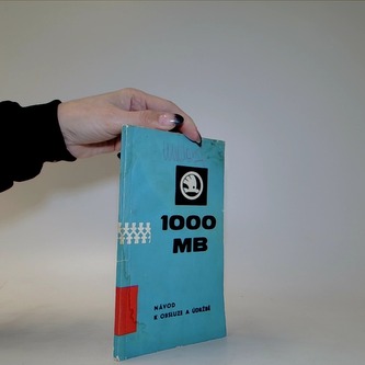 Návod k obsluze a údržbě Škoda 1000 MB