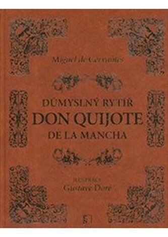 Důmyslný rytíř Don Quijote de la Mancha
