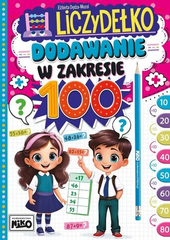 Dodawanie w zakresie 100. Liczydełko Dodawanie w zakresie 100. Liczydełko